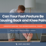 march can your foot posture be causing back and knee pain