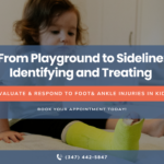 april from playground to sideline identifying and treating common pediatric foot and ankle injuries